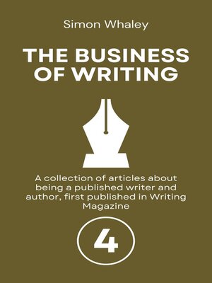 cover image of The Business of Writing, Volume 4